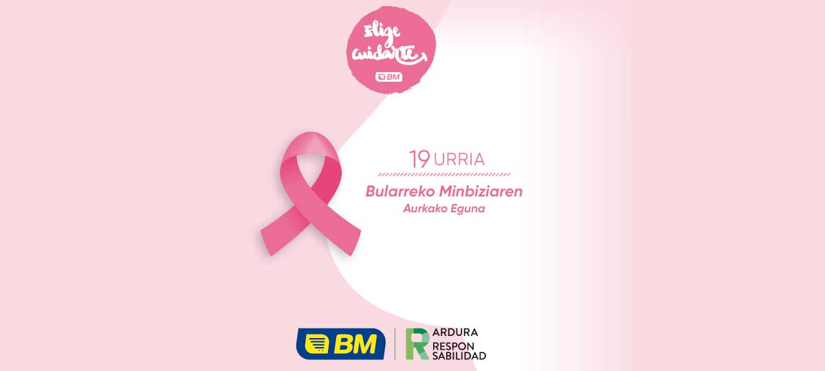 BM supermerkatuok bat egiten dugu bularreko minbiziaren aurkako mundu egunarekin