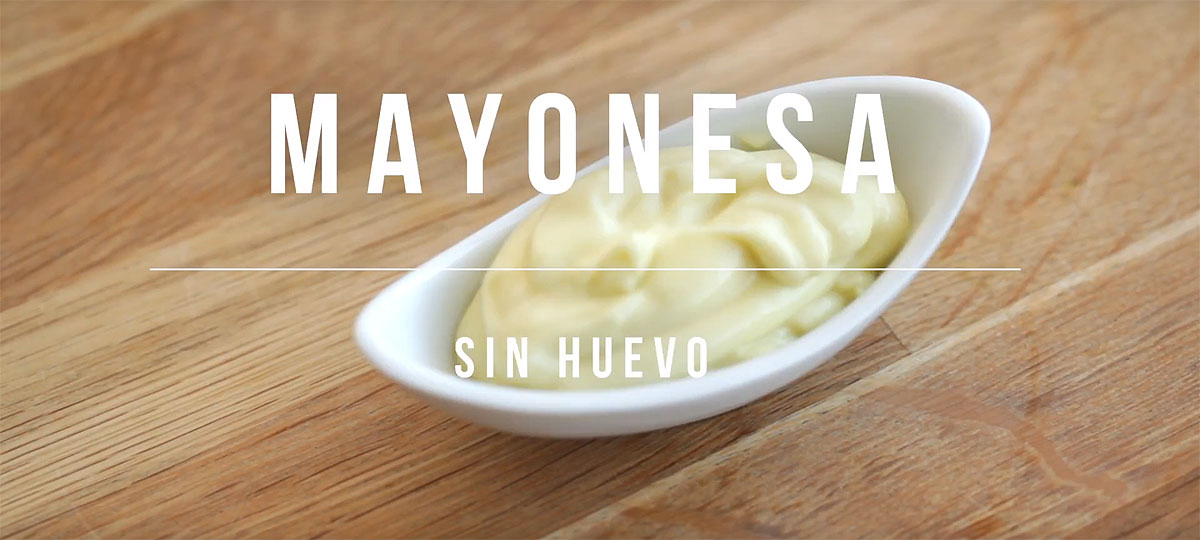 Como hacer lactonesa (o mayonesa sin huevo)